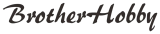 BROTHERHOBBY